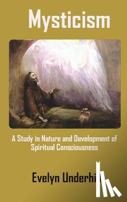Underhill, HTTP //Evelynunderhill Org/ Evelyn - Mysticism