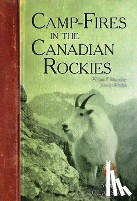 Hornaday, William T. - Camp-Fires in the Canadian Rockies