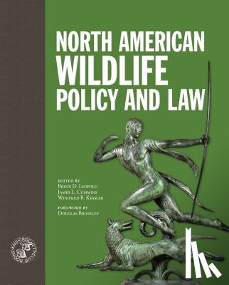  - North American Wildlife Policy and Law