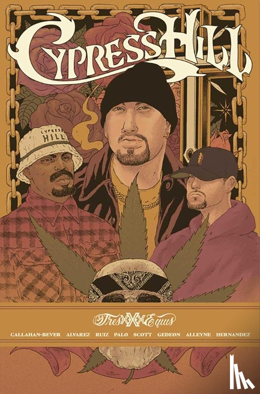 Callahan-Bever, Noah, Alvarez, Gabriel - Cypress Hill Tres Equis