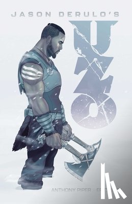 Piper, Anthony, Derulo, Jason, Z2 Comics - Jason Derulo's UZO