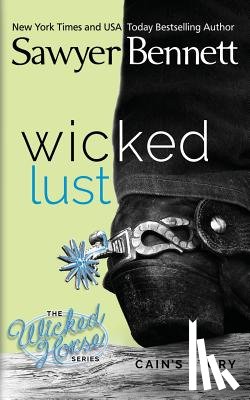 Bennett, Sawyer - Wicked Lust