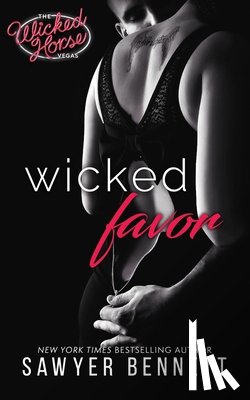 Bennett, Sawyer - Wicked Favor