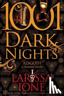 Ione, Larissa - Azagoth: A Demonica Novella