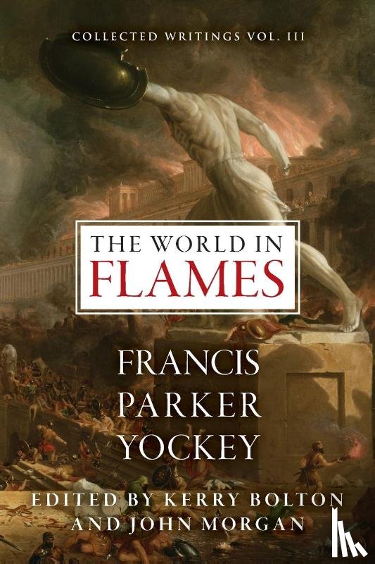 Yockey, Francis Parker - The World in Flames