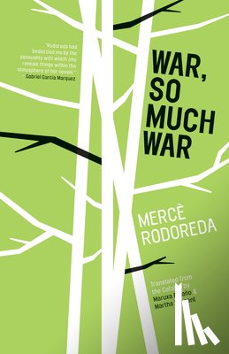 Rodoreda, Merce - War, So Much War