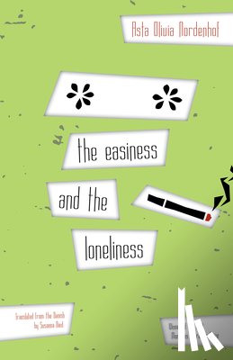 Nordenhof, Asta Olivia - The Easiness And The Loneliness