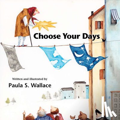 Wallace, Paula - Choose Your Days