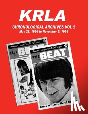 Zenker, Gary - KRLA Chronological Archives Vol 5: May 28, 1966 to November 5, 1966