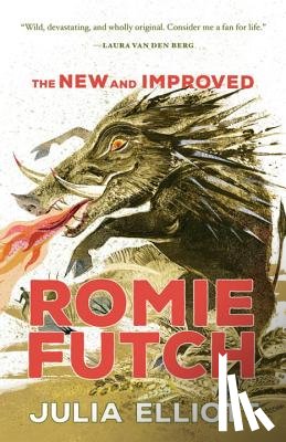Elliott, Julia - The New and Improved Romie Futch
