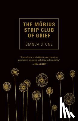 Stone, Bianca - The Mobius Strip Club of Grief
