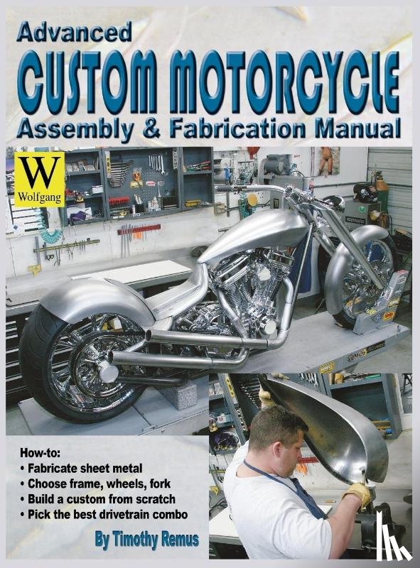 Remus, Timothy - Advanced Custom Motorcycle Assembly & Fabrication