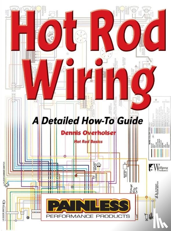 Overholser, Dennis - Hot Rod Wiring