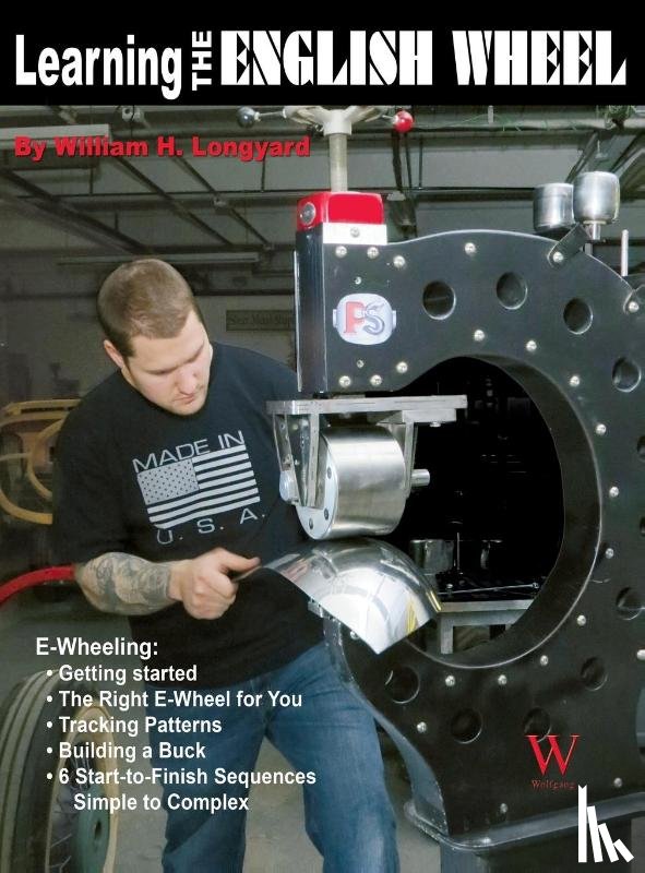 Longyard, William H - Learning the English Wheel