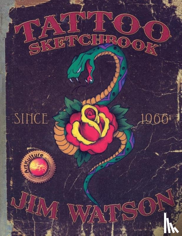 Watson, Jim - TATTOO SKETCHBOOK Since 1966`