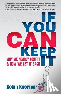 Koerner, Robin - If You Can Keep It