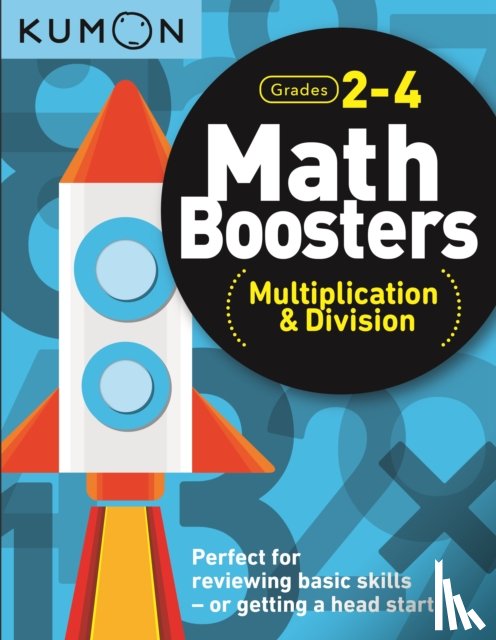 Kumon Publishing - Kumon Math Boosters: Multiplication & Division