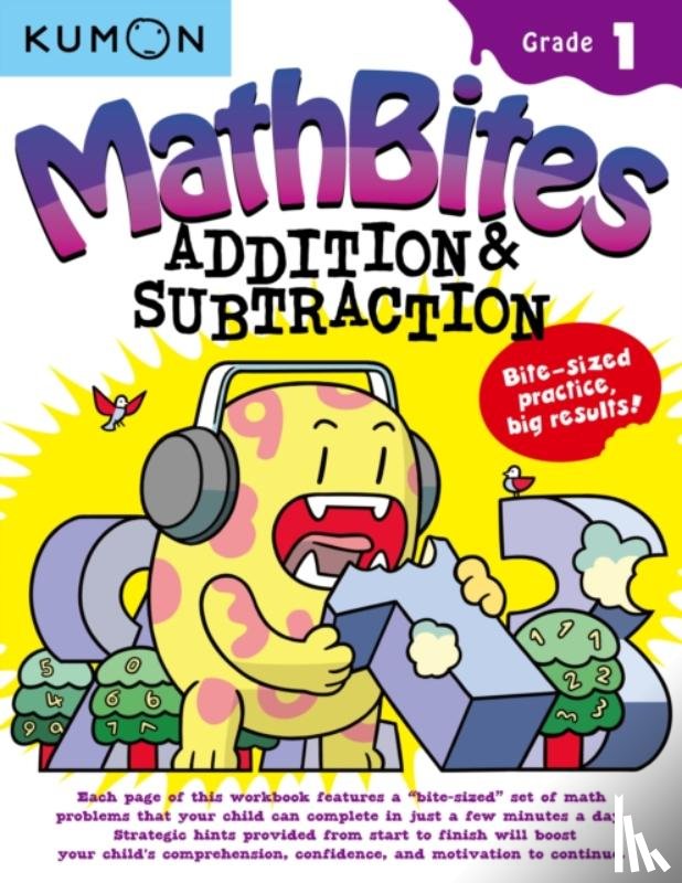 Kumon Publishing - Kumon Math Bites: Grade 1 Addition & Subtraction