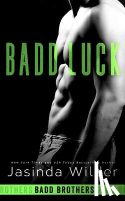Wilder, Jasinda - Badd Luck