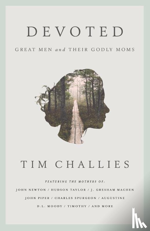 Challies, Tim - Devoted
