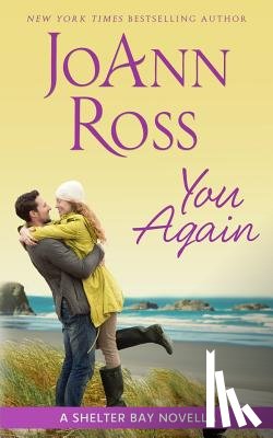 Ross, Joann - You Again: A Shelter Bay novella