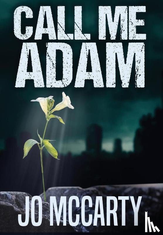McCarty, Jo - McCarty, J: Call Me Adam