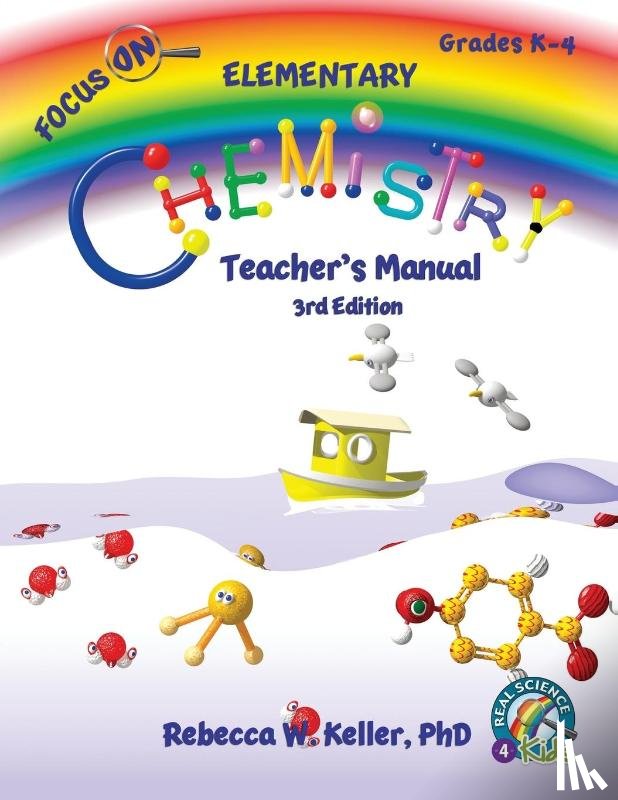 Keller, Rebecca W - Focus On Elementary Chemistry Teacher's Manual 3rd Edition