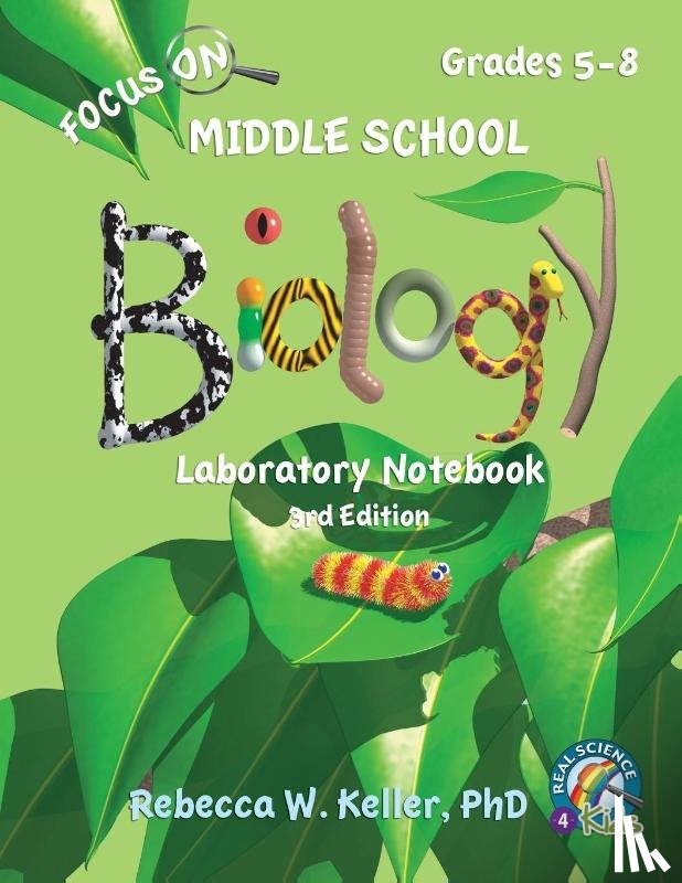 Keller, Rebecca W - Focus On Middle School Biology Laboratory Notebook, 3rd Edition