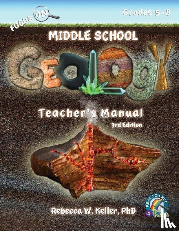Keller, Rebecca W - Focus On Middle School Geology Teacher's Manual 3rd Edition