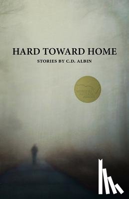 Albin, C D - Hard Toward Home