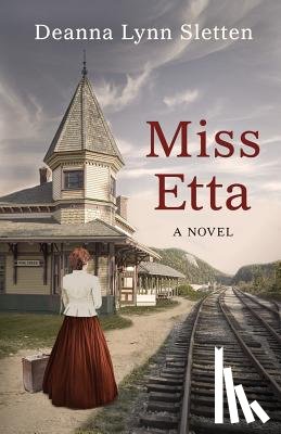 Sletten, Deanna Lynn - Miss Etta