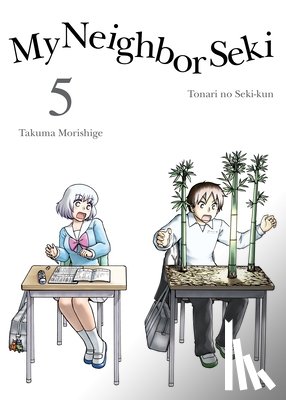 Takuma Morishige - My Neighbor Seki Volume 5