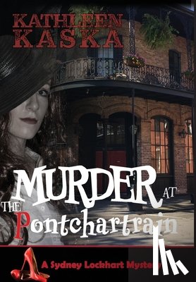 Kaska, Kathleen - Murder at the Pontchartrain