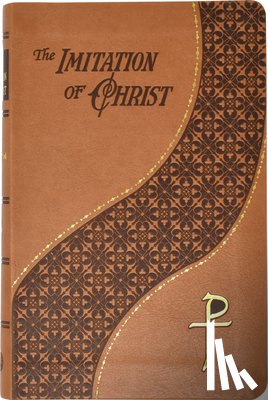 Kempis, Thomas a. - The Imitation of Christ: Thomas A. Kempis