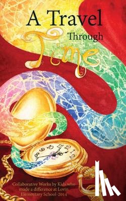 2014-5th Grade Class, Lovin Elementary - A Travel Through Time