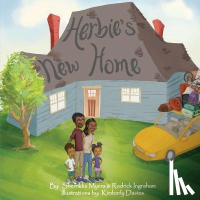Myers, Sherrikka, Ingraham, Rodrick - Herbie's New Home