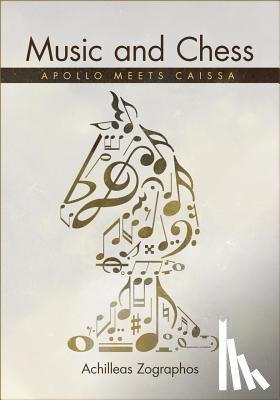 Zographos, Achilleas - MUSIC & CHESS