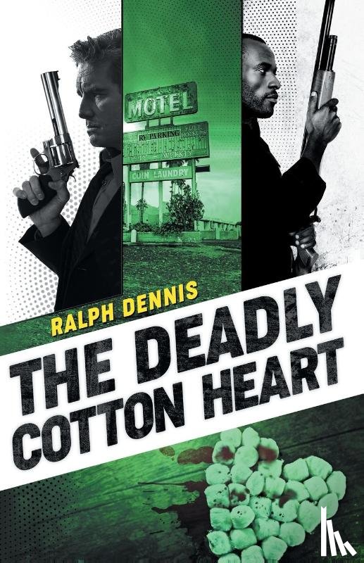 Ralph Dennis - The Deadly Cotton Heart
