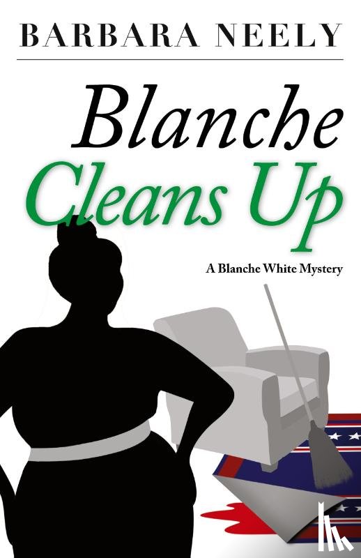 BARBARA NEELY - BLANCE CLEANS UP