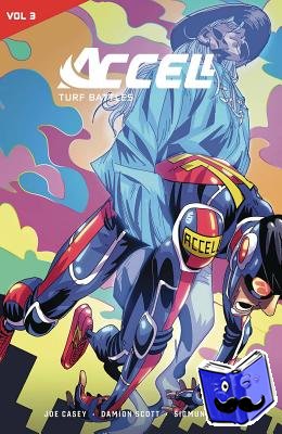 Casey, Joe - Accell Vol. 3