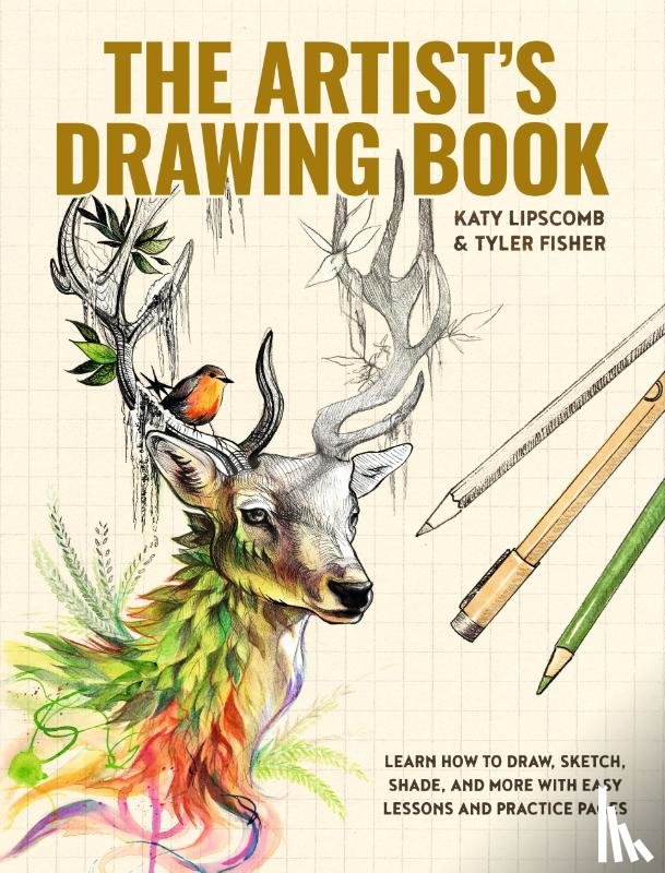 Lipscomb, Katy, Fisher, Tyler - Artist's Drawing Book, The