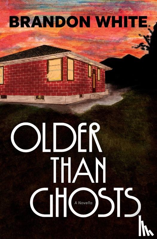 White, Brandon - Older Than Ghosts