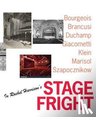 Harrison, Rachel - Rachel Harrison's Stage Fright