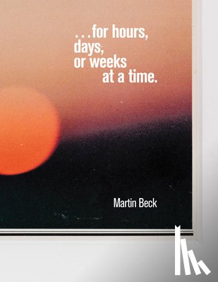Beck, Martin - Martin Beck: ... for Hours, Days, or Weeks at a Time