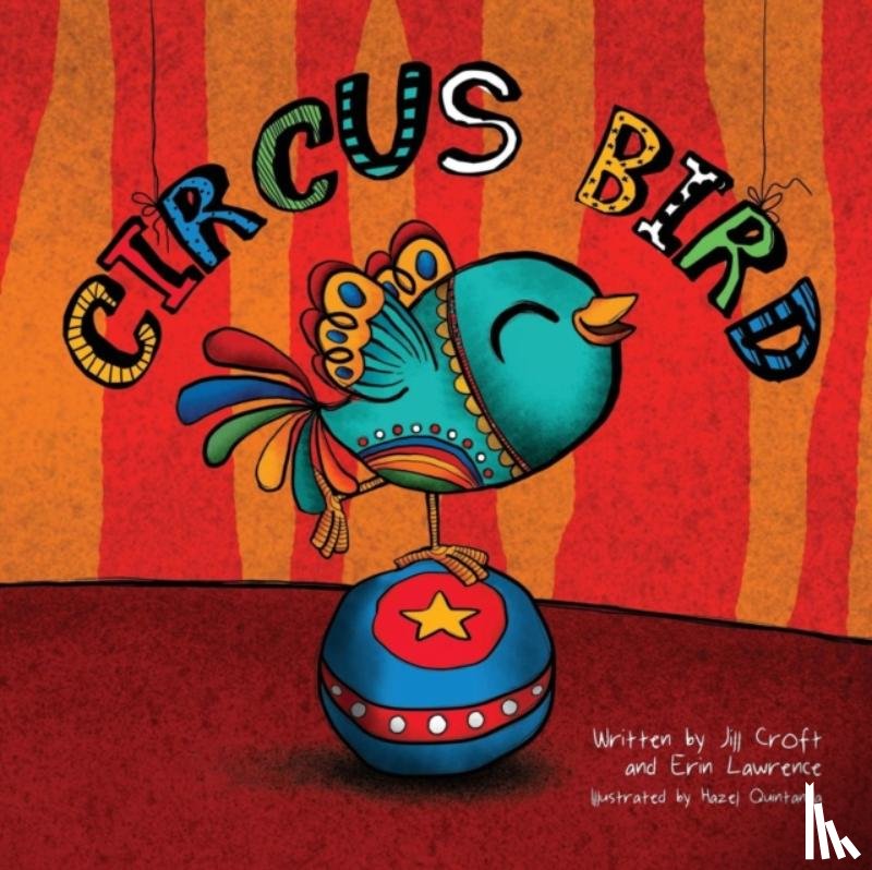 Croft, Jill, Lawrence, Erin - Circus Bird