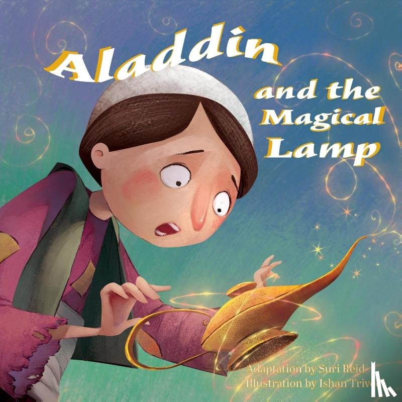 Reid, Suri - Aladdin and the Magical Lamp