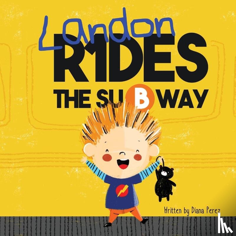 Perez, Diana - Landon Rides the Subway