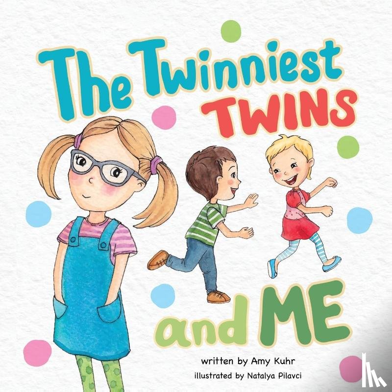 Kuhr, Amy - The Twinniest Twins and Me