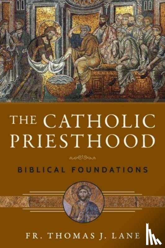 Lane, Fr Thomas J - The Catholic Priesthood