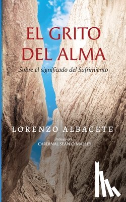 Albacete, Lorenzo - El grito del Alma